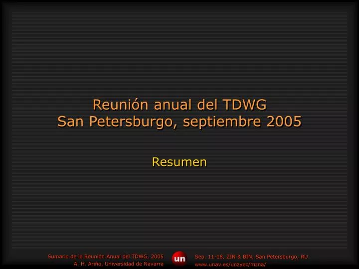 reuni n anual del tdwg san petersburgo septiembre 2005