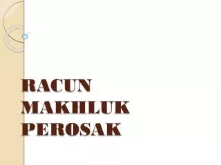 racun makhluk perosak