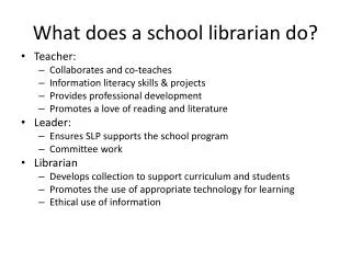 What does a school librarian do?