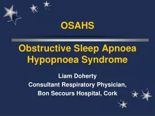 OSAHS Obstructive Sleep Apnoea Hypopnoea Syndrome