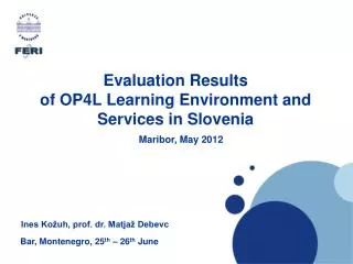 Evaluation Results of OP4L Learning Environment and Services in Slovenia