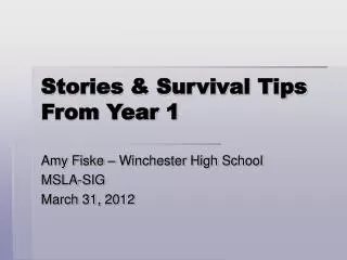 Stories &amp; Survival Tips From Year 1