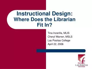 Instructional Design: Where Does the Librarian Fit In?