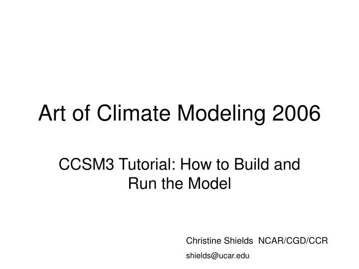 art of climate modeling 2006