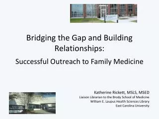 Bridging the Gap and Building Relationships: Successful Outreach to Family Medicine