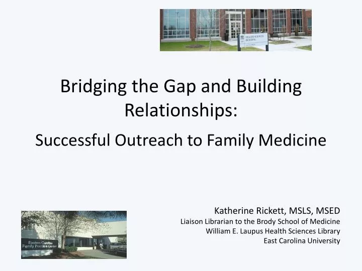 bridging the gap and building relationships successful outreach to family medicine