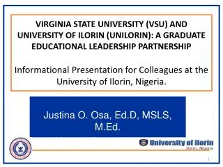 Justina O. Osa, Ed.D, MSLS, M.Ed. Virginia State University