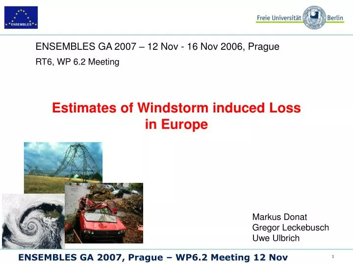 estimates of windstorm induced loss in europe