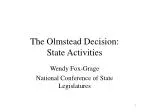 The Olmstead Decision: State Activities - slide 1
