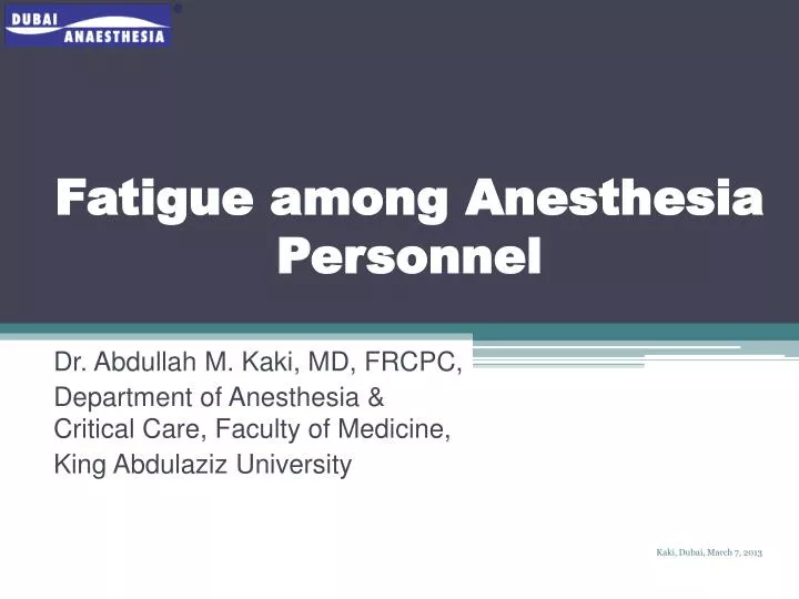 fatigue among anesthesia personnel