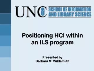 Positioning HCI within an ILS program