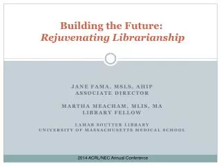 Building the Future: Rejuvenating Librarianship