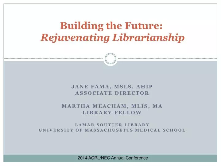 building the future rejuvenating librarianship