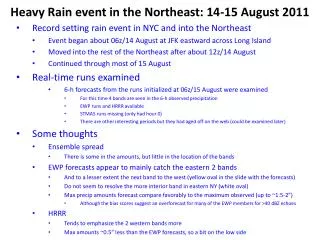 Heavy Rain event in the Northeast: 14-15 August 2011