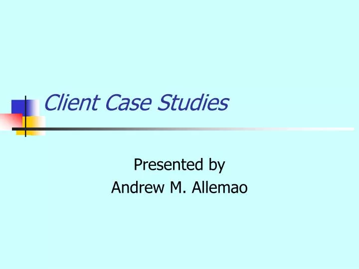 client case studies
