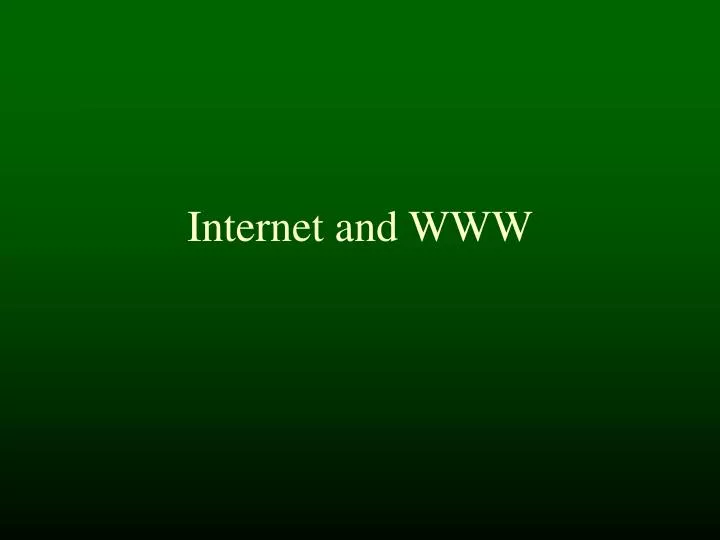 internet and www