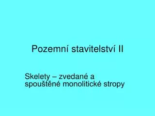 pozemn stavitelstv ii