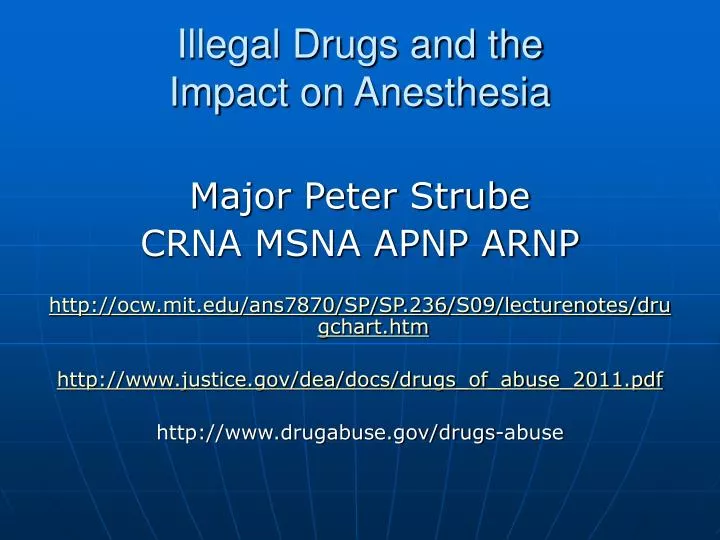 illegal drugs and the impact on anesthesia
