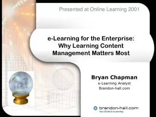 e-Learning for the Enterprise: Why Learning Content Management Matters Most