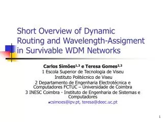 Short Overview of Dynamic Routing and Wavelength-Assigment in Survivable WDM Networks