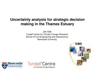 Uncertainty analysis for strategic decision making in the Thames Estuary