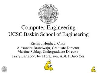 Computer Engineering UCSC Baskin School of Engineering