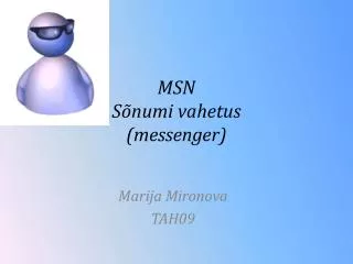 MSN Sõnumi vahetus (messenger)