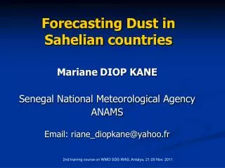 Forecasting Dust in Sahelian countries