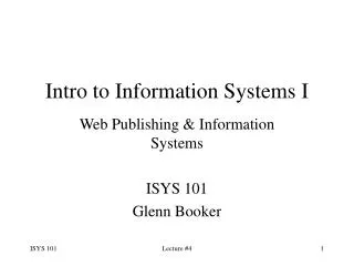 Intro to Information Systems I