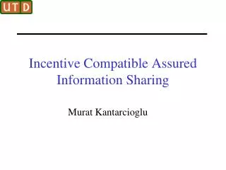 Incentive Compatible Assured Information Sharing
