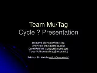 Team Mu/Tag Cycle ? Presentation