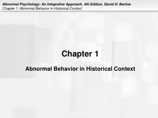 Chapter 1 Abnormal Behavior in Historical Context