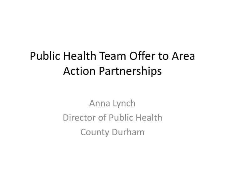 public health team offer to area action partnerships
