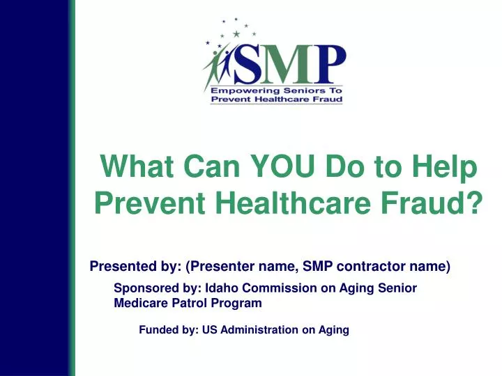 what can you do to help prevent healthcare fraud