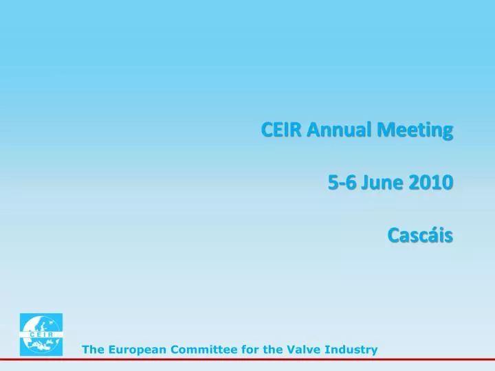 ceir annual meeting 5 6 june 2010 casc is