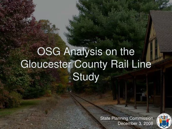 osg analysis on the gloucester county rail line study