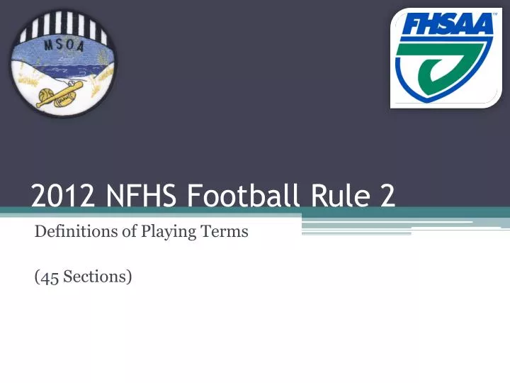 2012 nfhs football rule 2