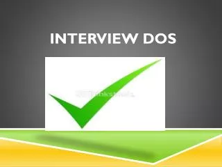 Interview Dos