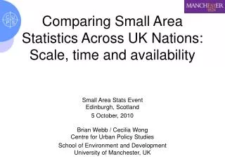 Comparing Small Area Statistics Across UK Nations: Scale, time and availability