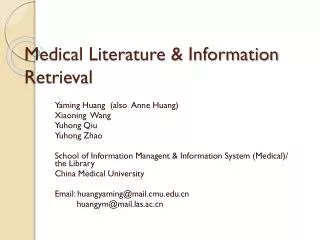Medical Literature &amp; Information Retrieval