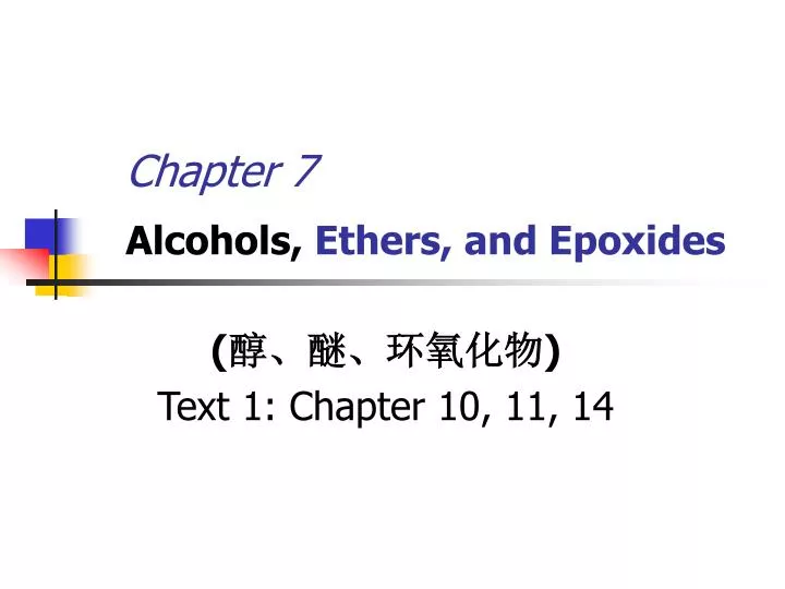 chapter 7 alcohols ethers and epoxides