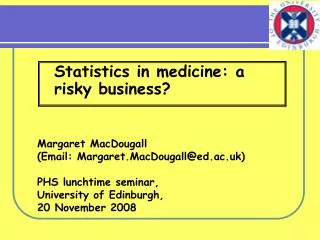 Statistics in medicine: a risky business?