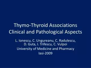 Thymo-Thyroid Associations Clinical and Pathological Aspects