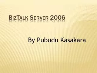 BizTalk Server 2006