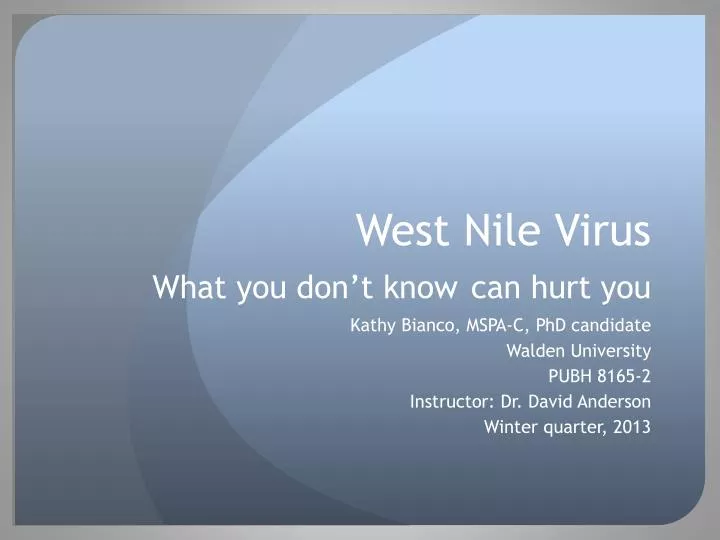 west nile virus what you don t know can hurt you