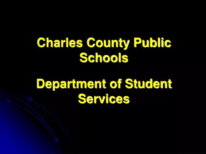 charles county public schools department of student services