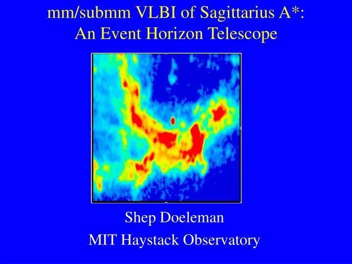 mm submm vlbi of sagittarius a an event horizon telescope