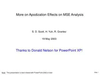 More on Apodization Effects on MSE Analysis