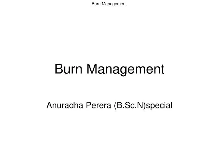burn management
