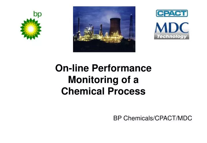 on line performance monitoring of a chemical process